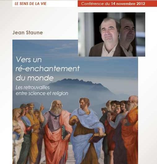 Jean Staune, « Vers un ré-enchantement du monde »