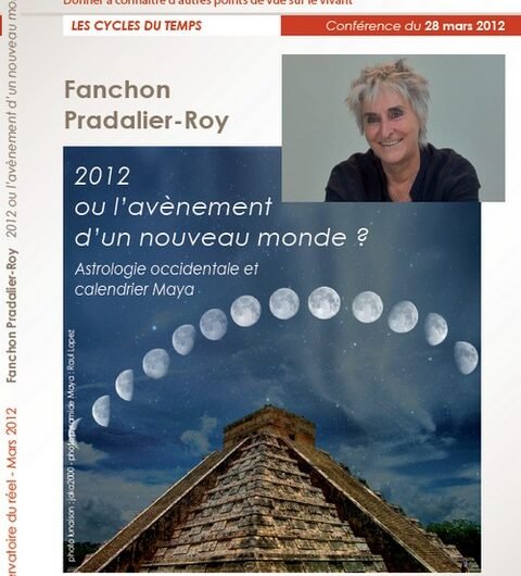 Fanchon Pradalier Roy, « 2012 avènement d’un nouveau monde ? »