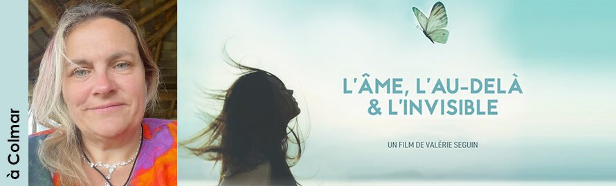 8 octobre 2026 à Colmar – projection-débat du film « L’âme, l’au-delà & l’invisible » suivie d&rsquo;une médiumnité publique avec Aude Peil